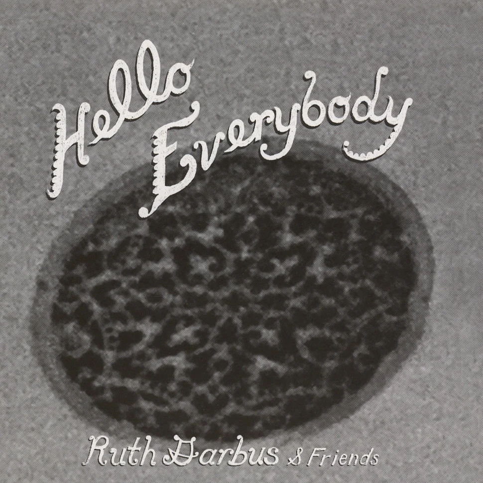 Ruth Garbus - Hello Everybody