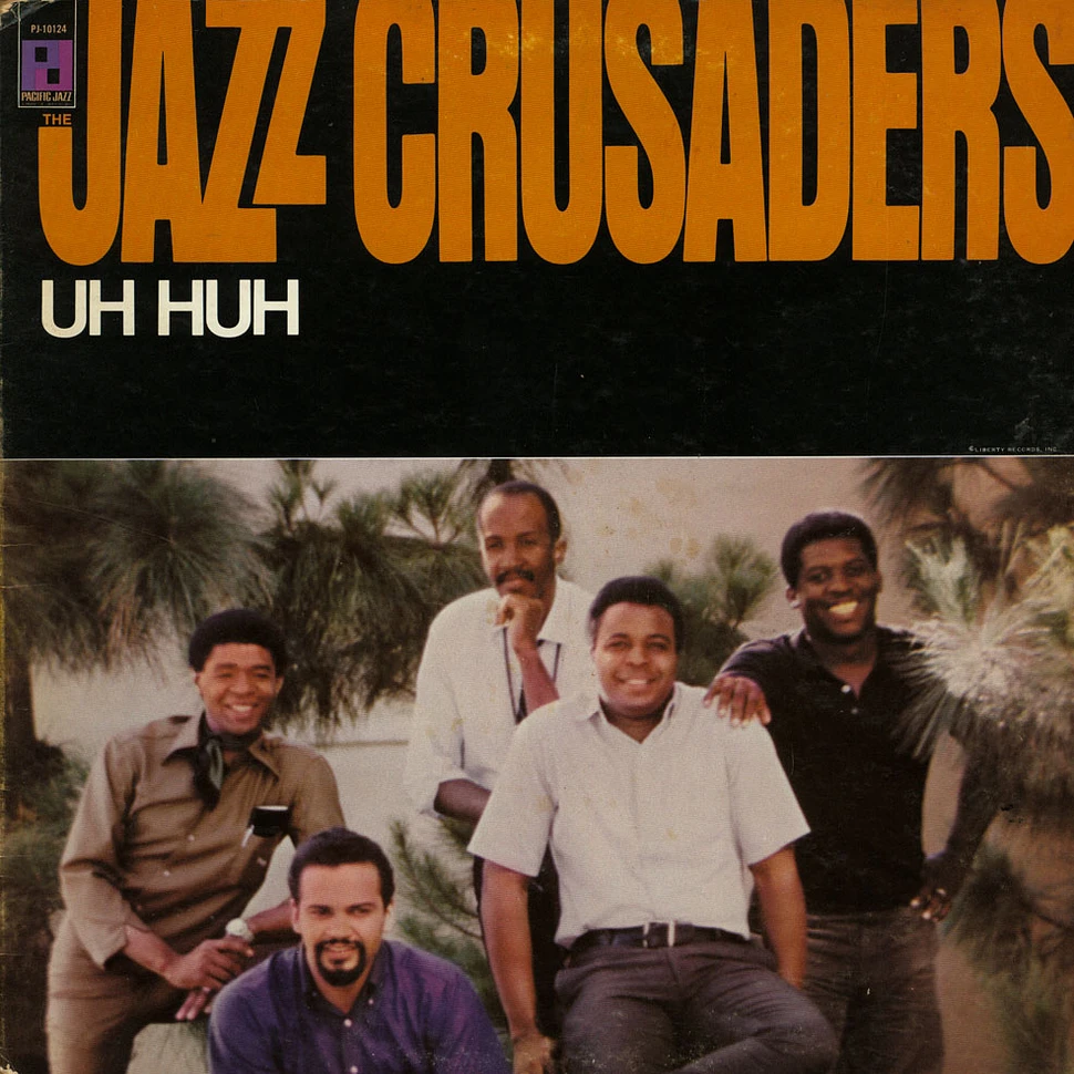 The Crusaders - Uh Huh