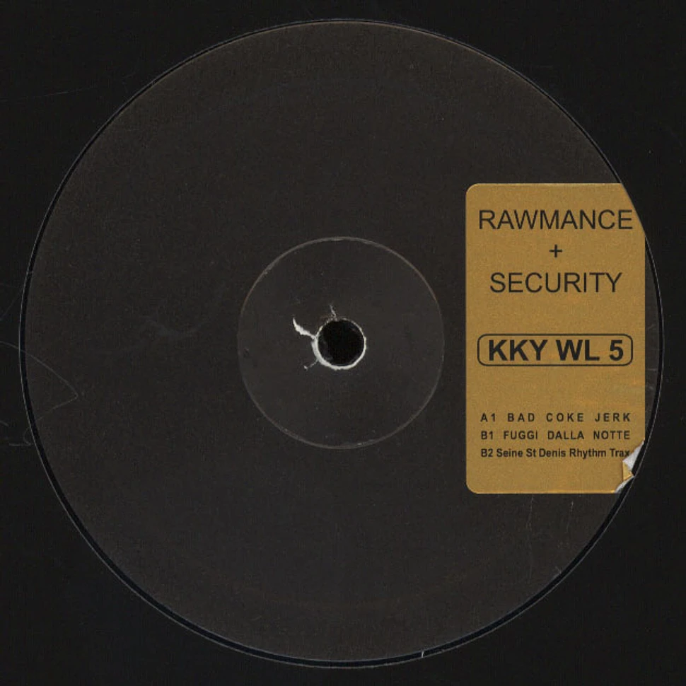 Rawmance & Security - KKYWL5