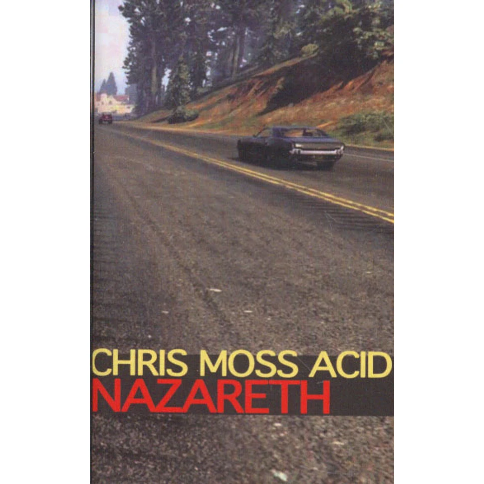 Chris Moss Acid - Nazareth EP