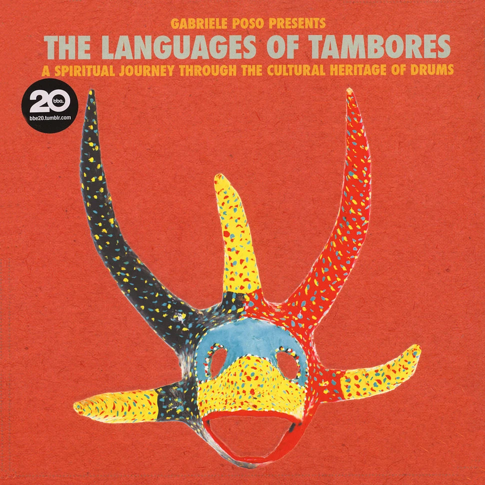 Gabriele Poso - The Languages Of Tambores - A Spiritual Journey Through The Cultural Heritage Of Drums