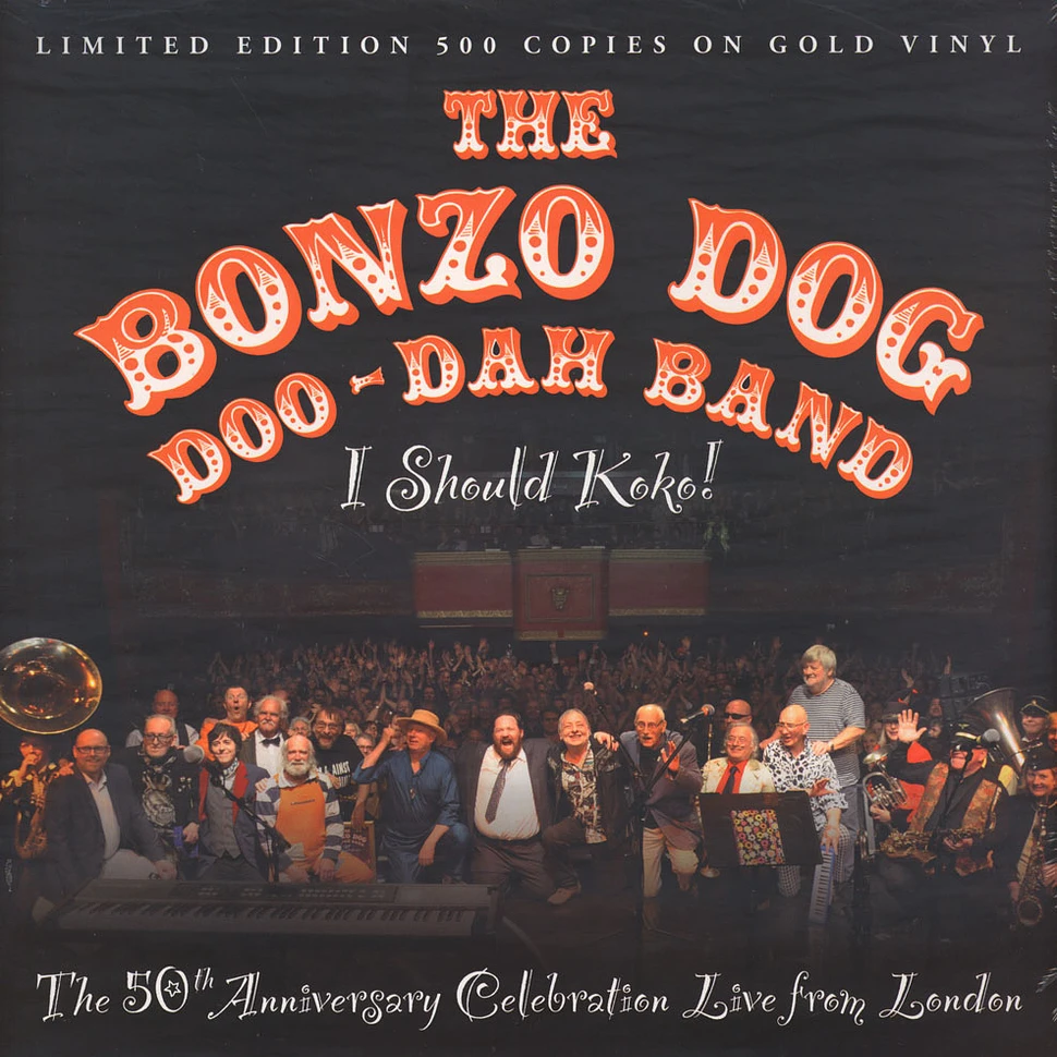 Bonzo Dog Doo-Dah Band - I Should Koko (Gold Vinyl)