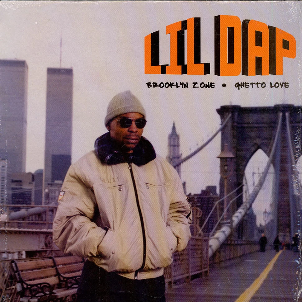 Lil' Dap - Brooklyn Zone / Ghetto Love