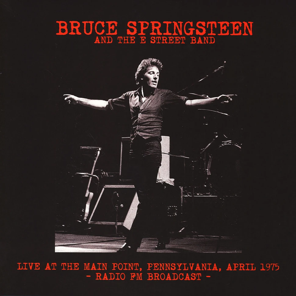 Bruce Springsteen & The E Street Band - Live At The Main Point, Pennsylvania, April 1