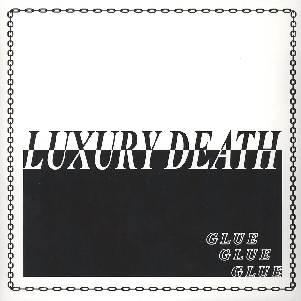Luxury Death - Glue EP