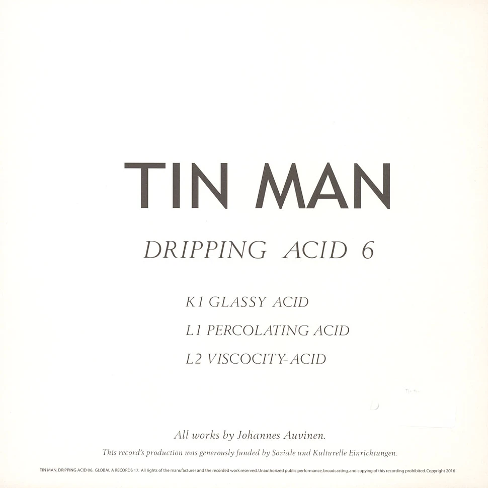 Tin Man - Dripping Acid 6