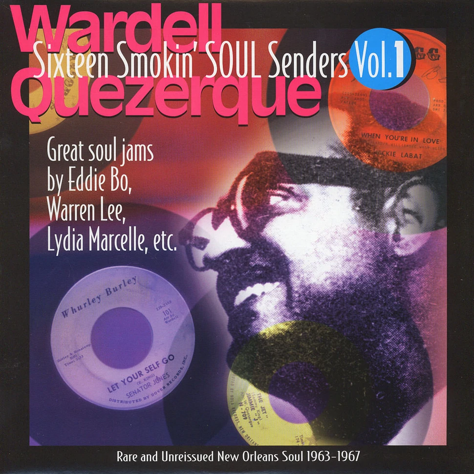 Wardell Quezerque - Sixteen Smokin' Soul Sender Volume 1