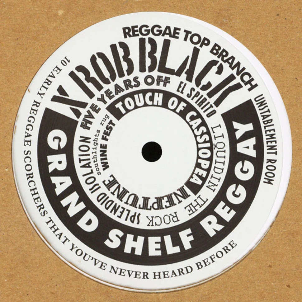 xRob Black - Grand Shelf Reggay