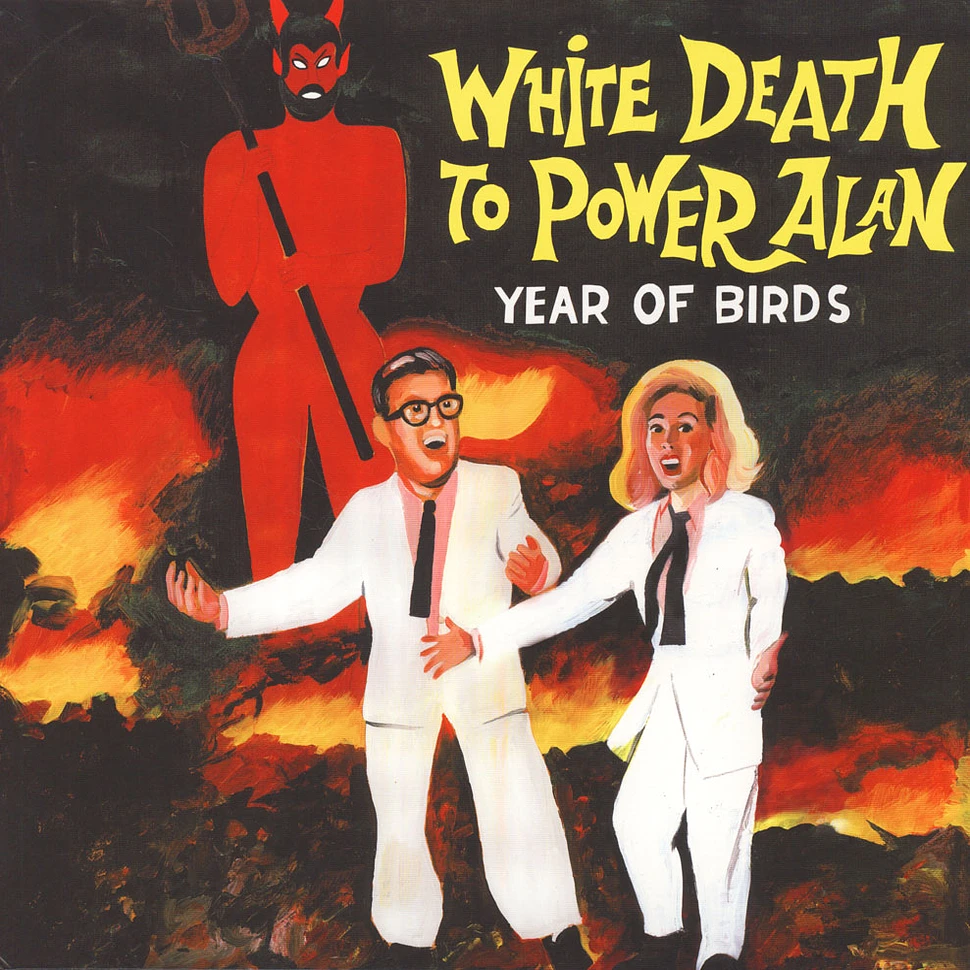 Year Of Bird - White Death To Power Alan