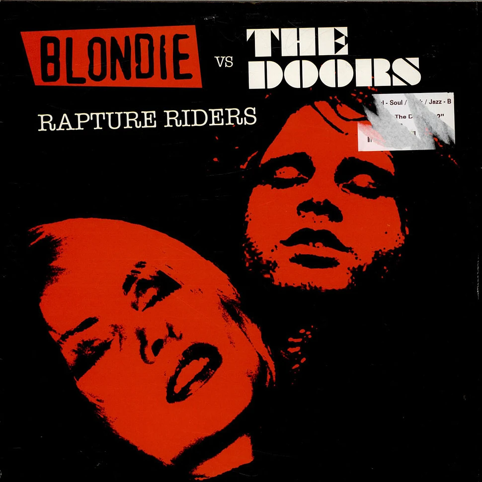 Blondie vs The Doors - Rapture Riders