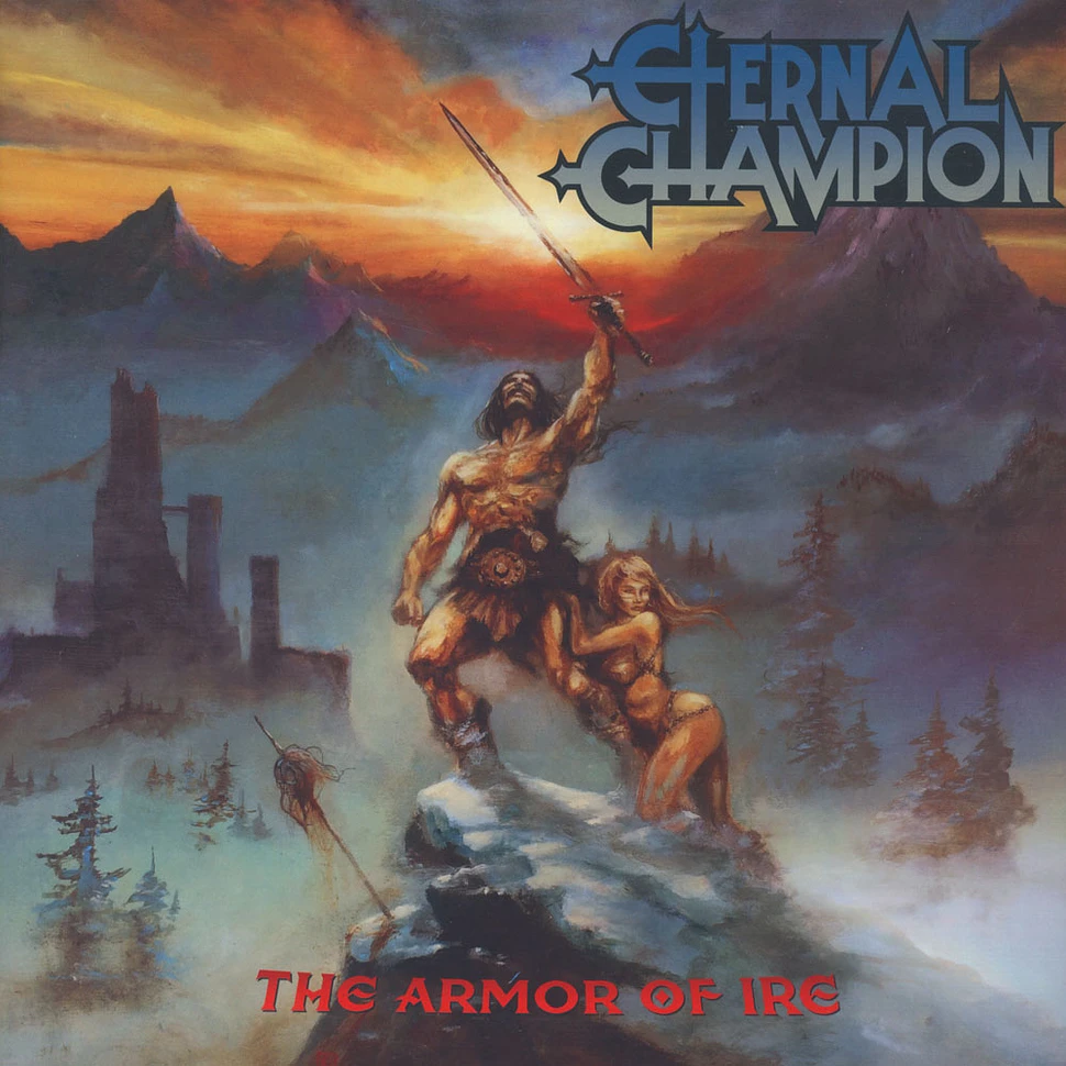 Eternal Champion - The Armor Of Ire