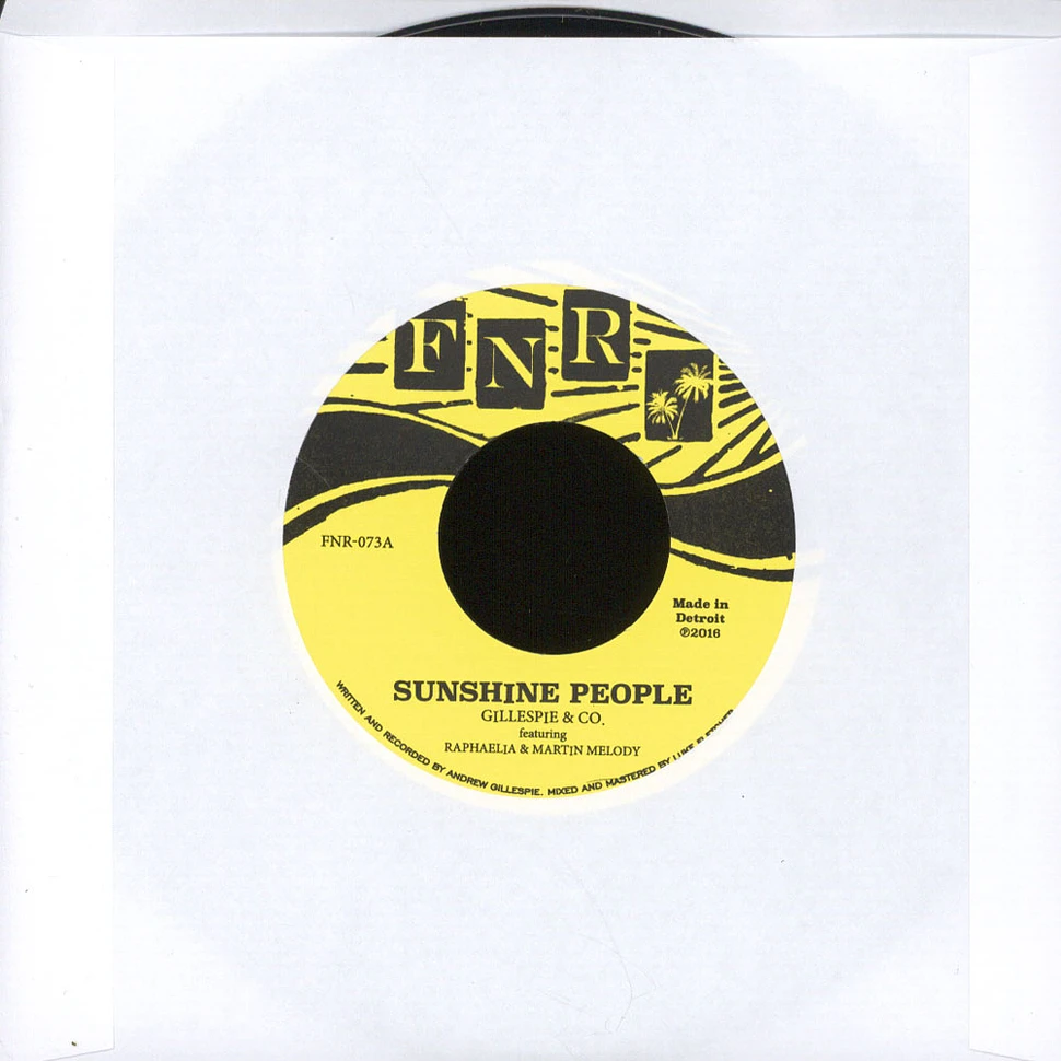 Gillespie & Co. - Sunshine People Feat. Raphaelia & Martin Melody / Dorothy's Groove