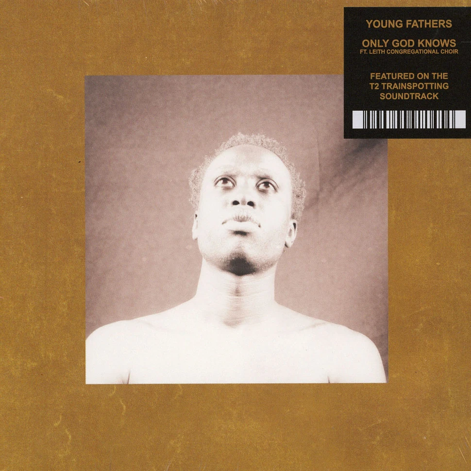 Young Fathers - Only God Knows Feat. Leith Congregational Choir
