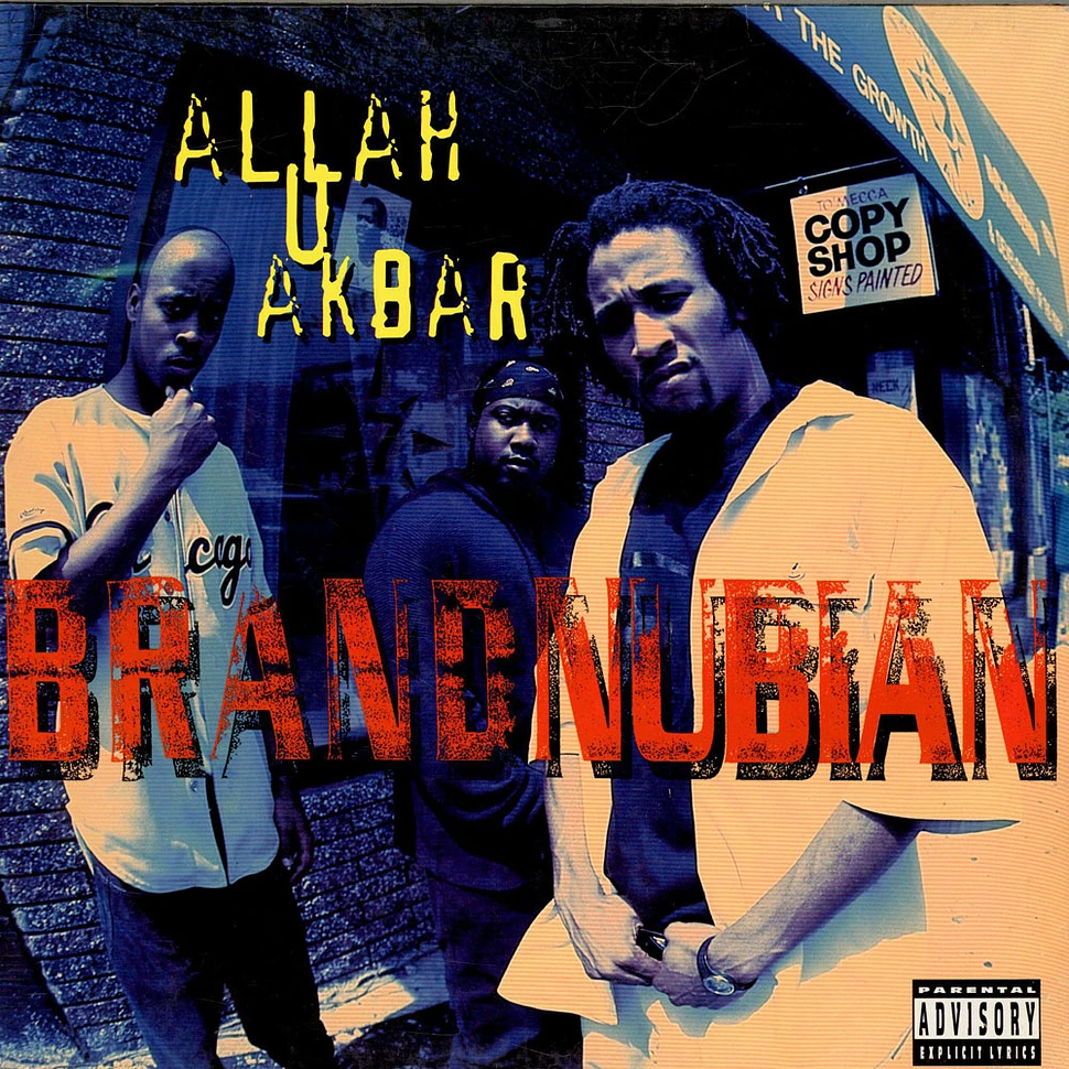 Brand Nubian - Allah U Akbar / Steal Ya 'Ho