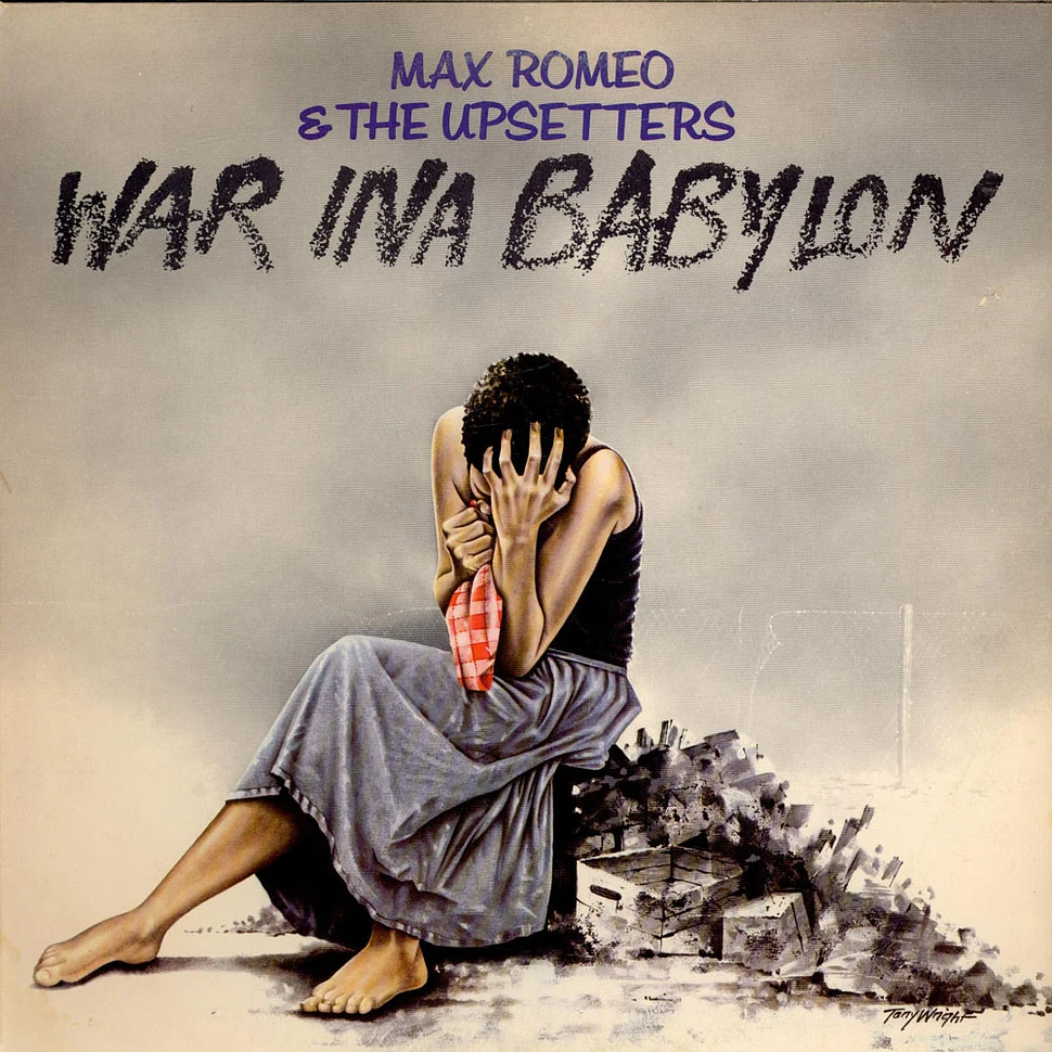 Max Romeo & The Upsetters - War Ina Babylon