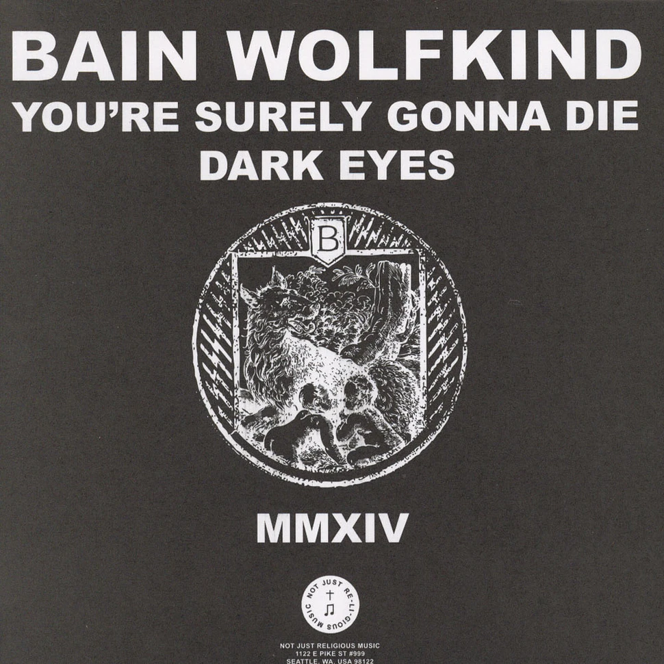 Bain Wolfkind - You're Surely Gonna Die