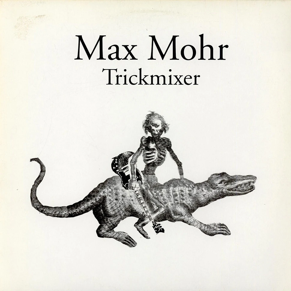 Max Mohr - Trickmixer EP