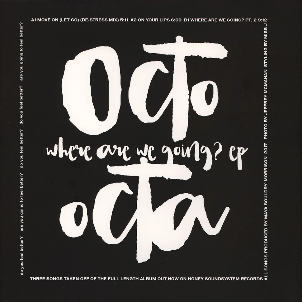Octo Octa - Where Are We Going? EP