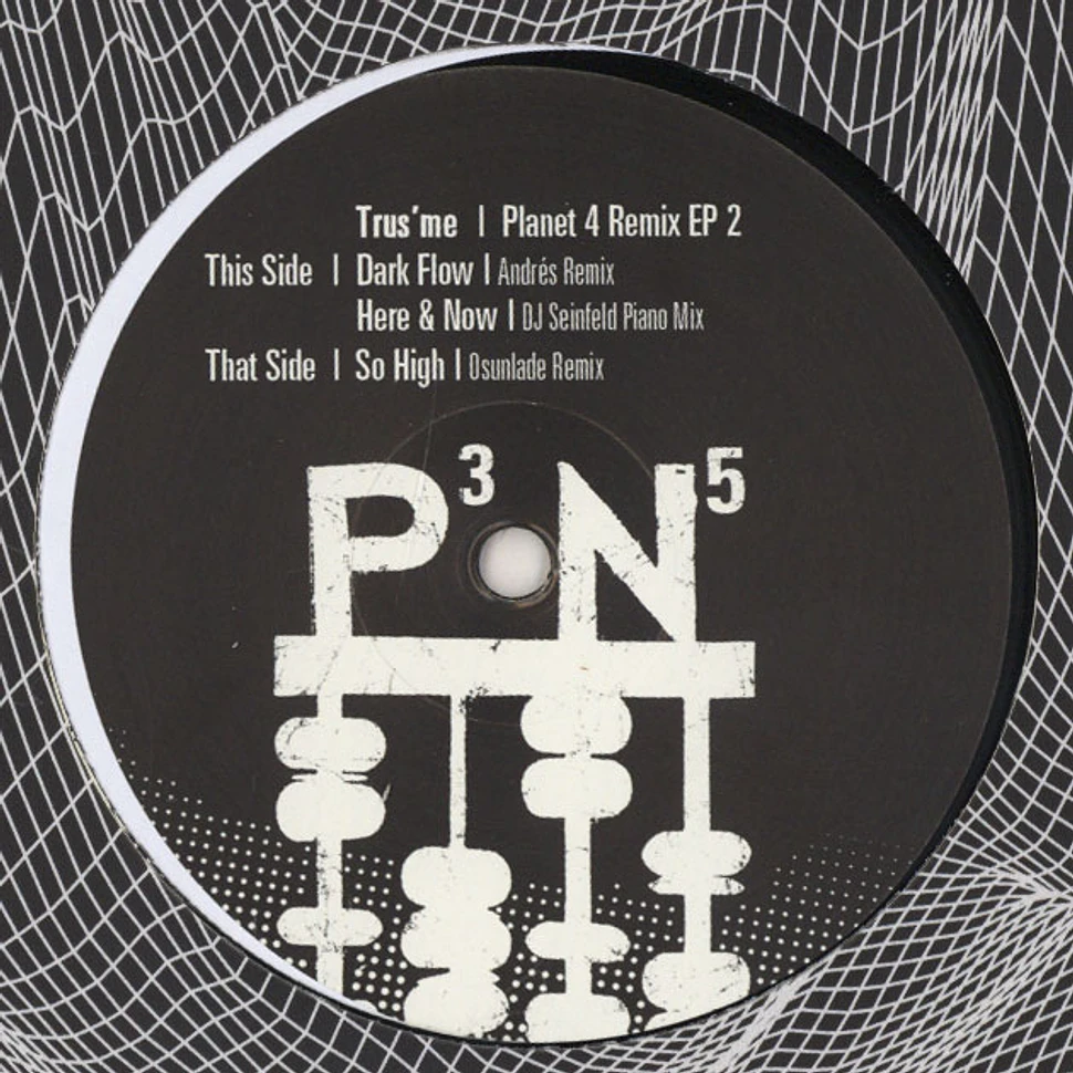 Trus'me - Planet 4 Remix EP 2