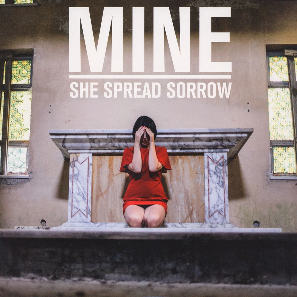 She Spread Sorrow - Mine