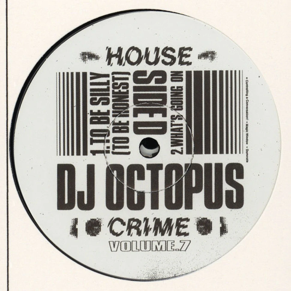 DJ Octopus - House Crime Volume 7