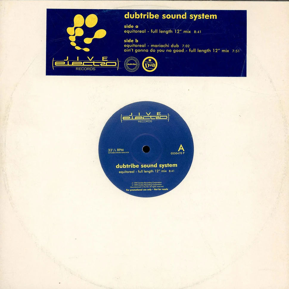 Dubtribe Sound System - Equitoreal