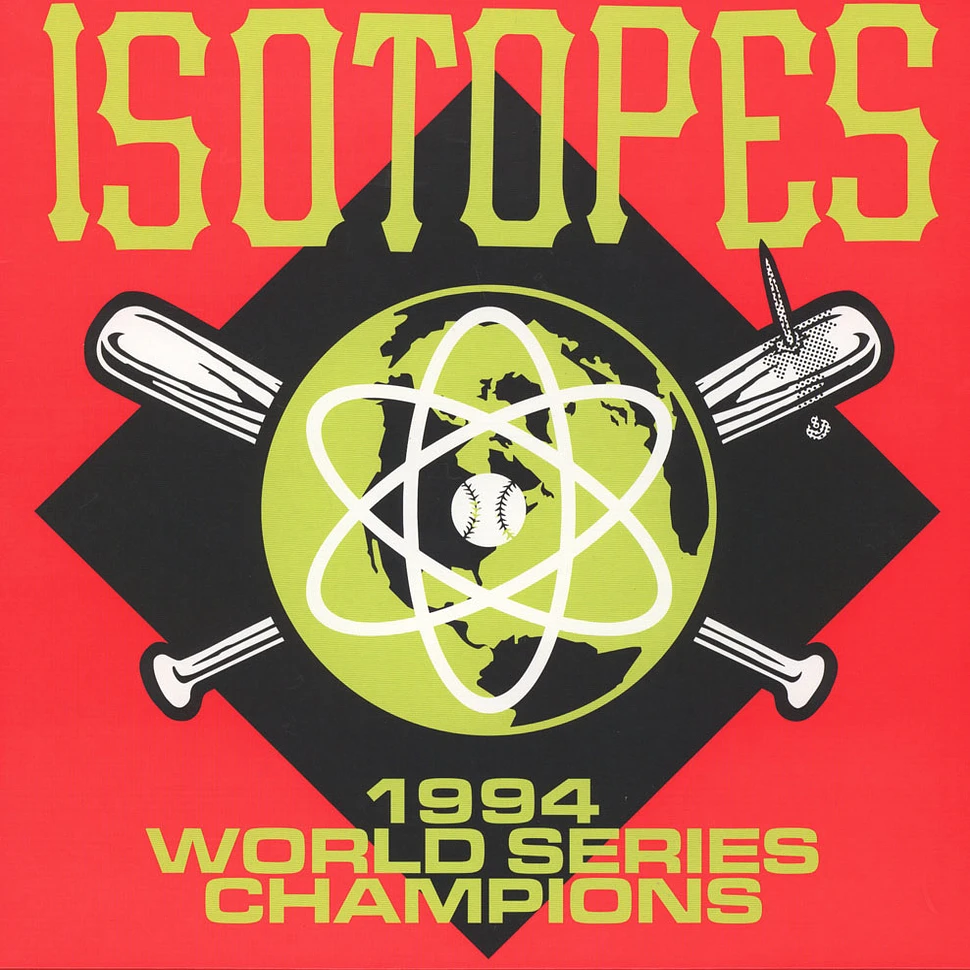 The Isotopes - 1994 World Series Champions
