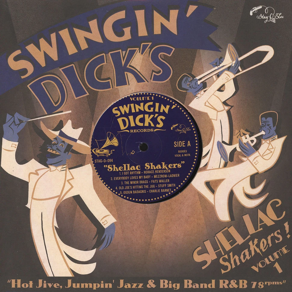 V.A. - Swingin' Dick's Shellac Shakers Volume 01 : Hot Jive, Jumpin' Jazz & Big Band R&B 78rpms