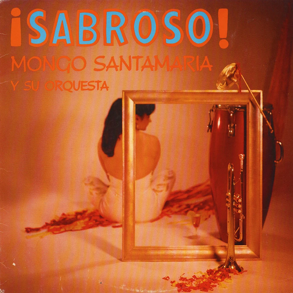 The Mongo Santamaria Orchestra - Sabroso!
