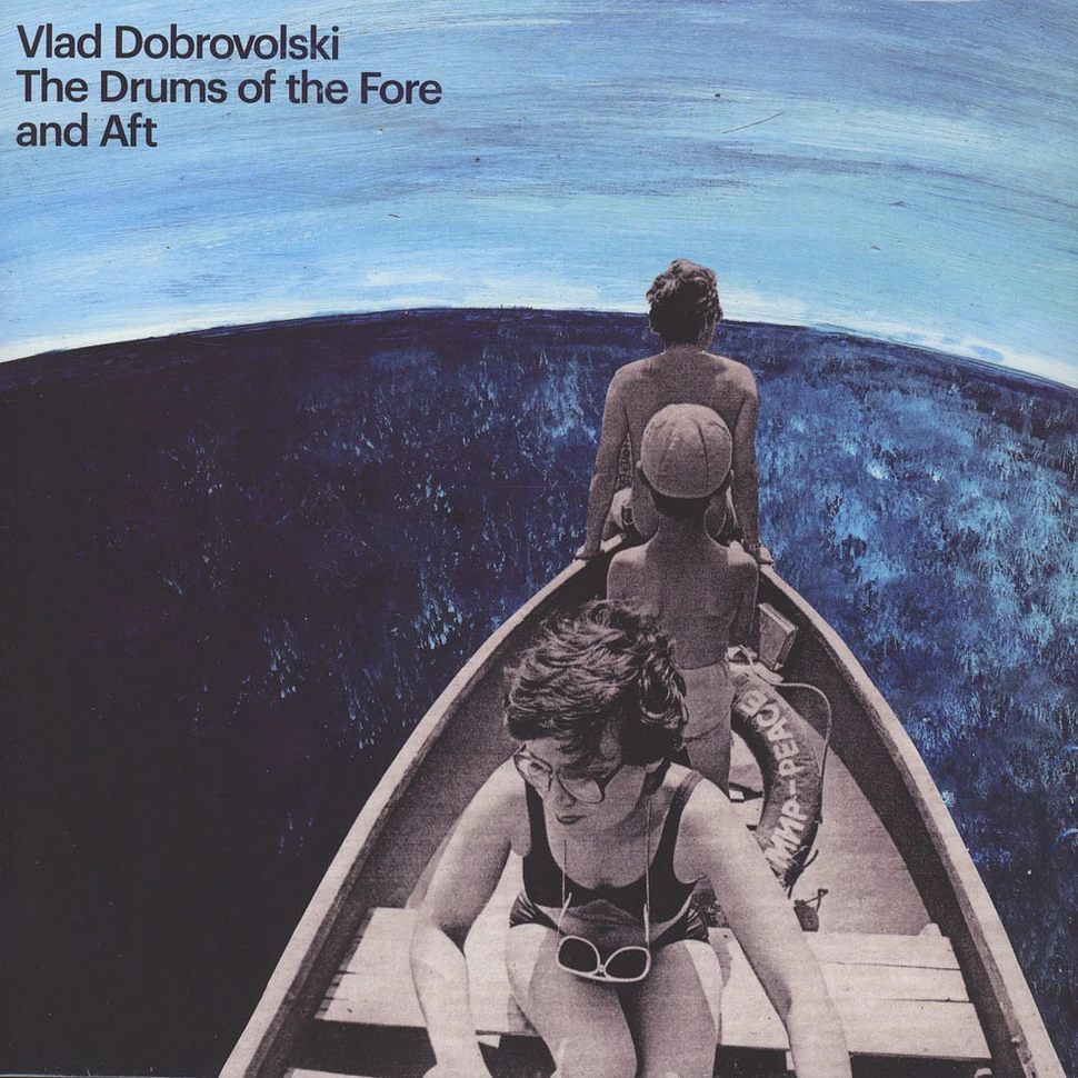 Vlad Dobrovolski - The Drums Of The Fore And Aft