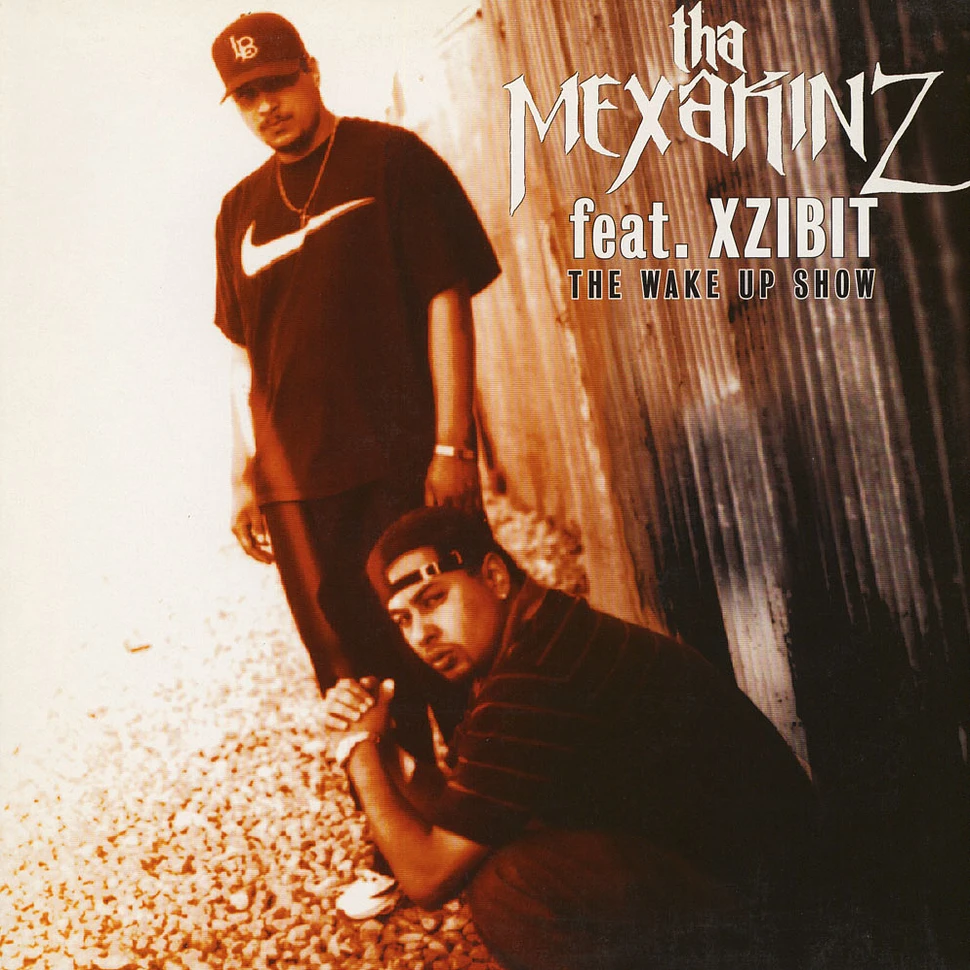 Tha Mexakinz feat. Xzibit - The Wake Up Show