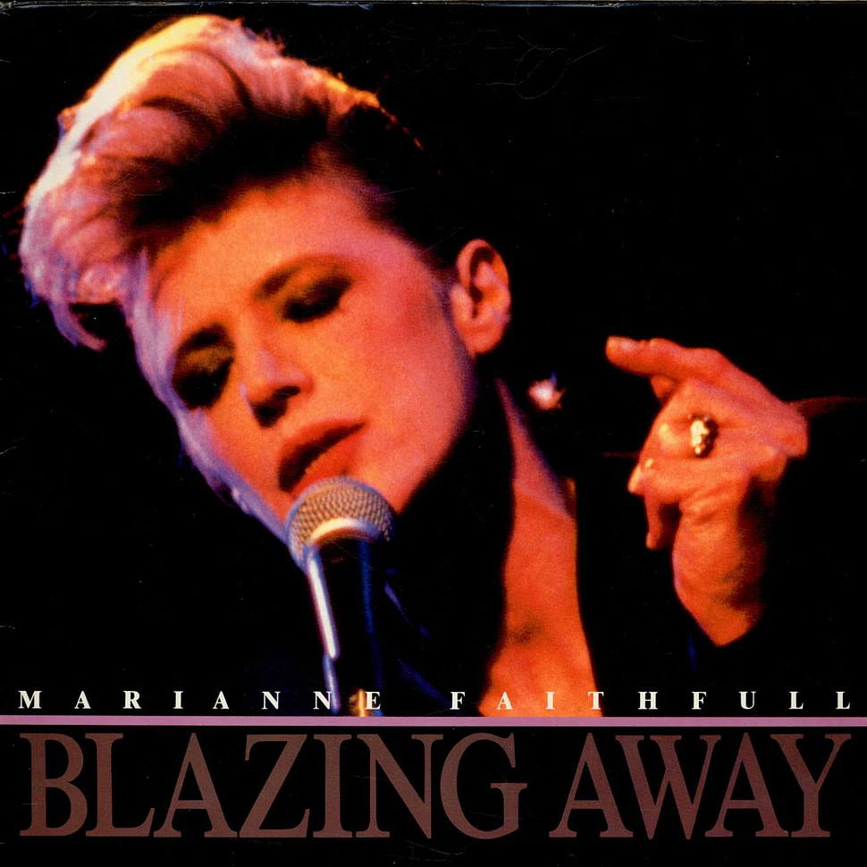 Marianne Faithfull - Blazing Away