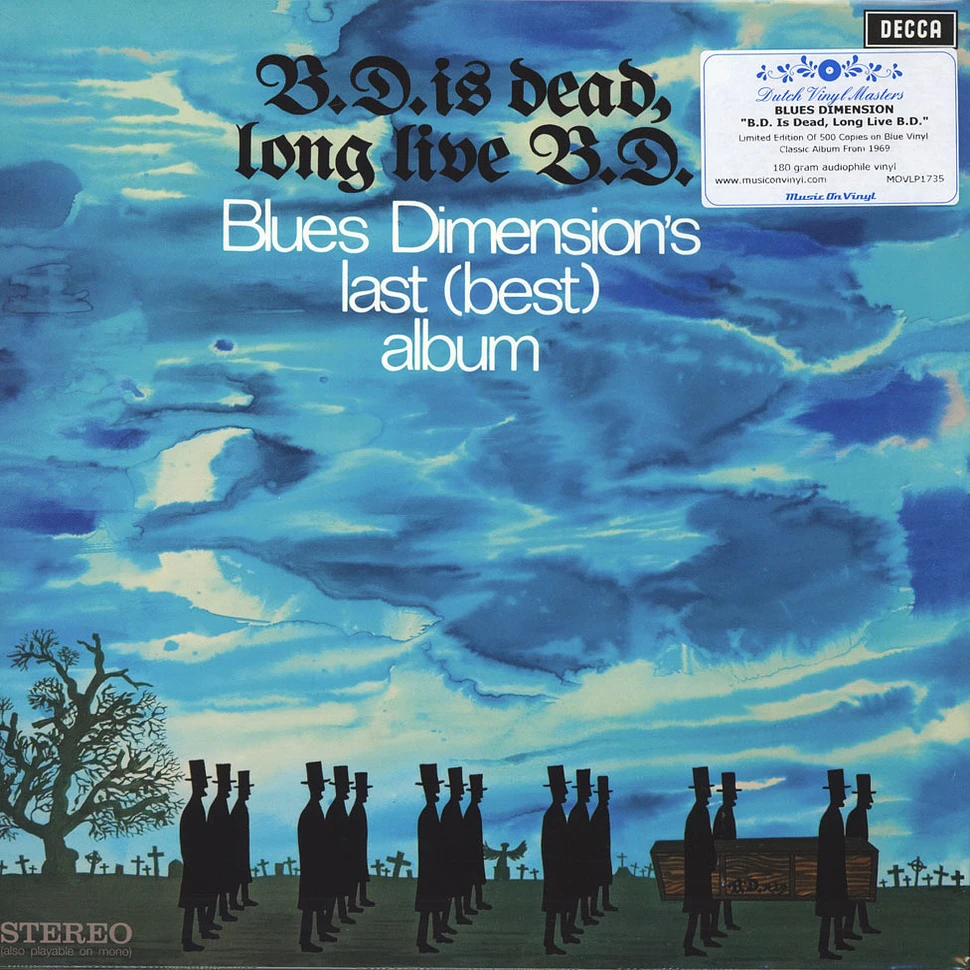 Blues Dimension - B.D. Is Dead, Long Live B.D. Blue Vinyl Edition