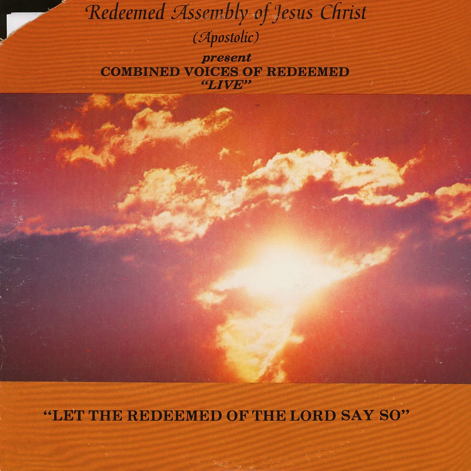 Combined Voices of Redeemed - Live - Let The Redeemed Of The Lord Say So