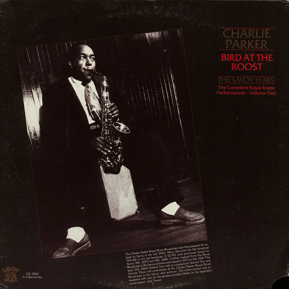 Charlie Parker - Bird At The Roost, The Savoy Years - The Complete Royal Roost Performances, Volume Two