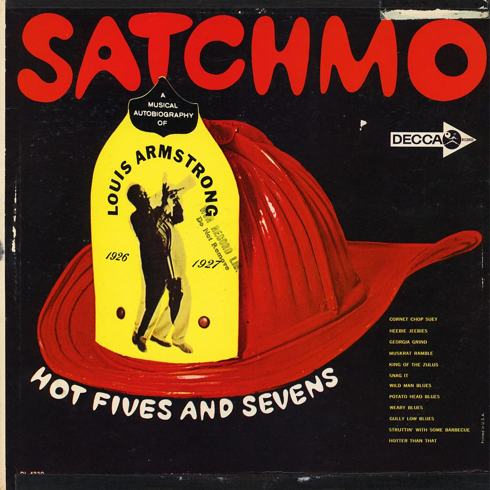 Louis Armstrong - Satchmo A Musical Autobiography Of Louis Armstrong (1926-1927) Hot Fives And Sevens