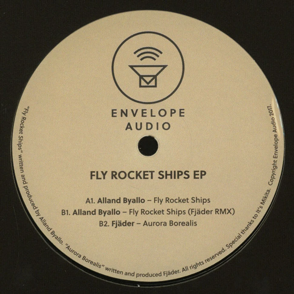 Alland Byallo / Fjäder - Fly Rocket Ships EP