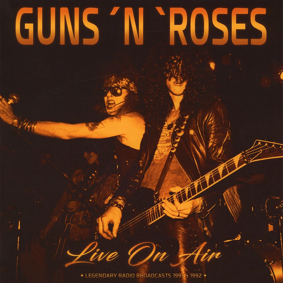 Guns N' Roses - Live On Air 1991 & 1992