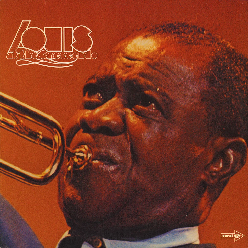 Louis Armstrong - Louis At The Crescendo