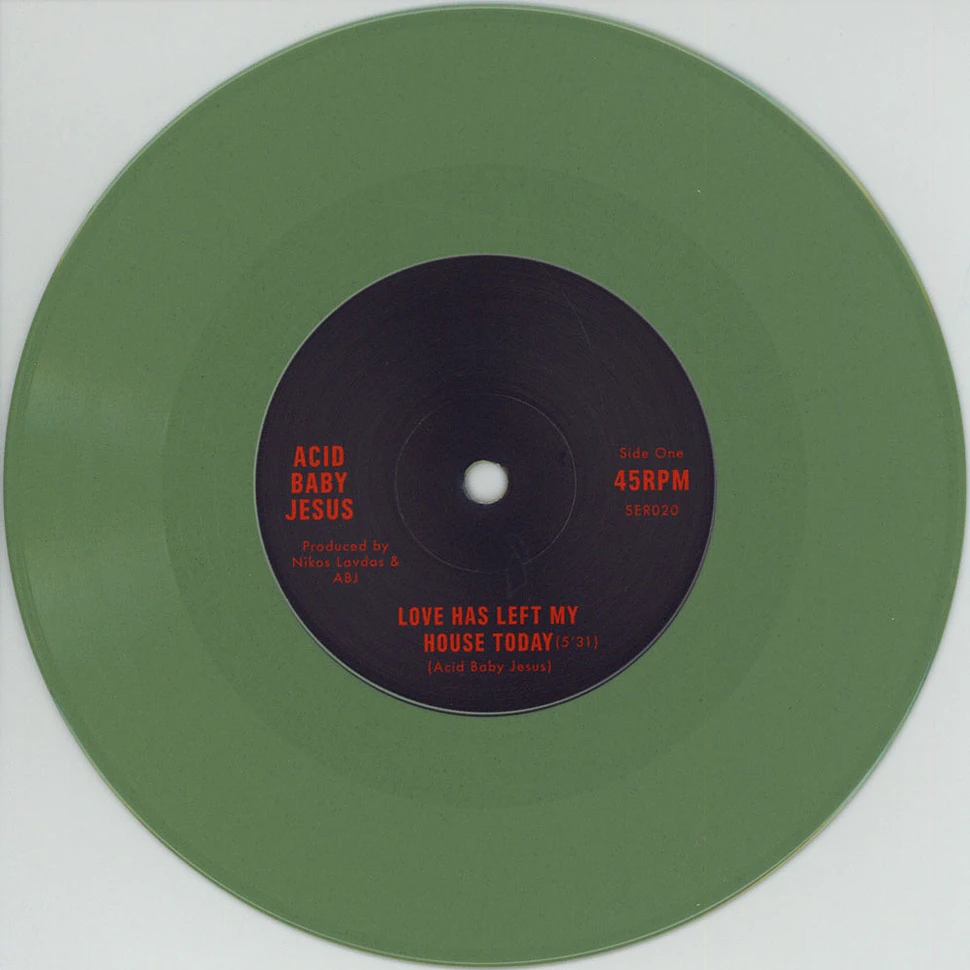 Acid Baby Jesus - Love Has Left My House Today Green Vinyl Edition