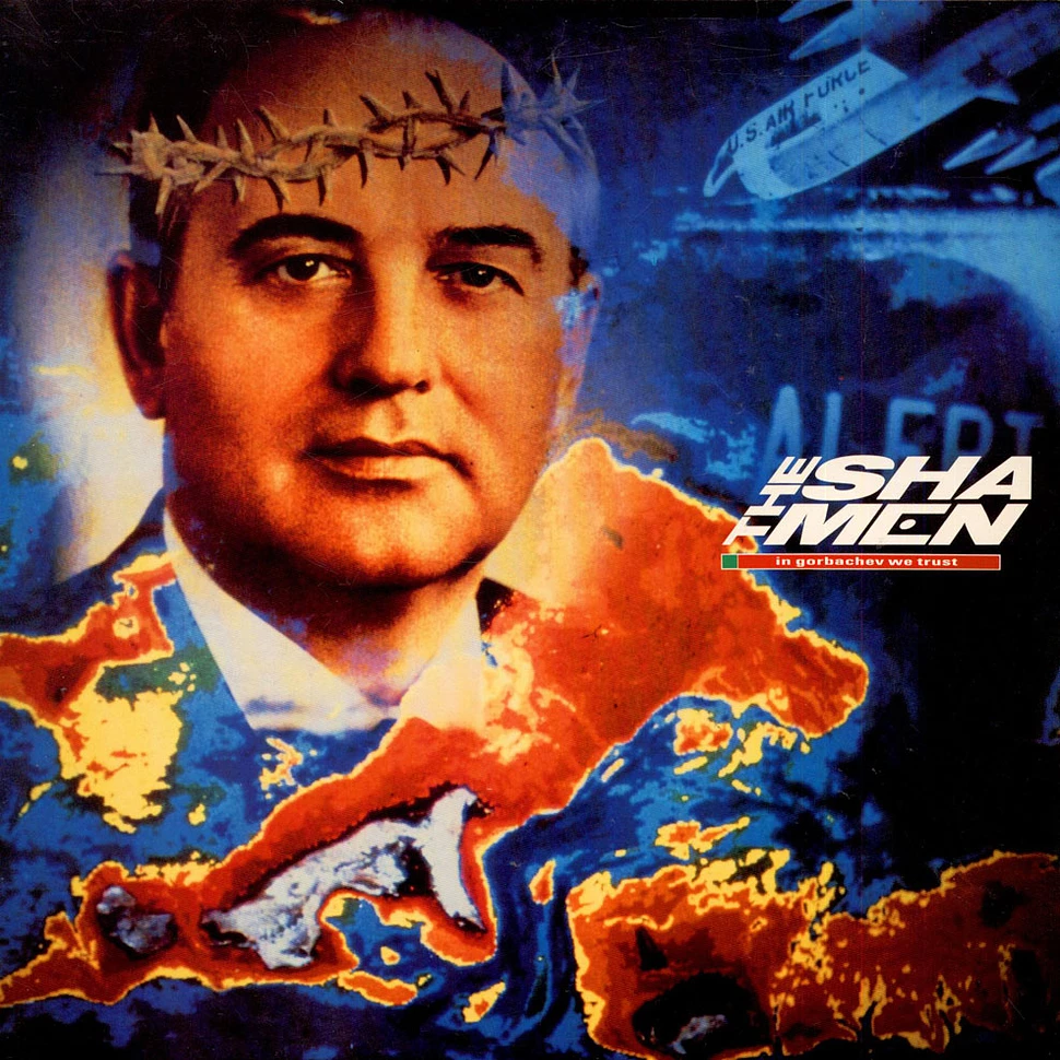 The Shamen - In Gorbachev We Trust