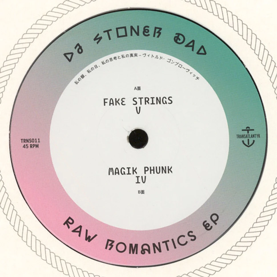 DJ Stoner Dad - Raw Romatics EP