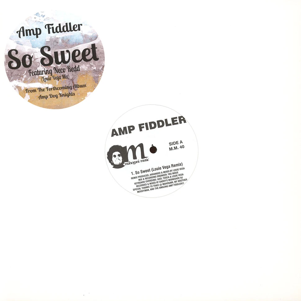 Amp Fiddler - So Sweet Louie Vega & Waajeed Remixes