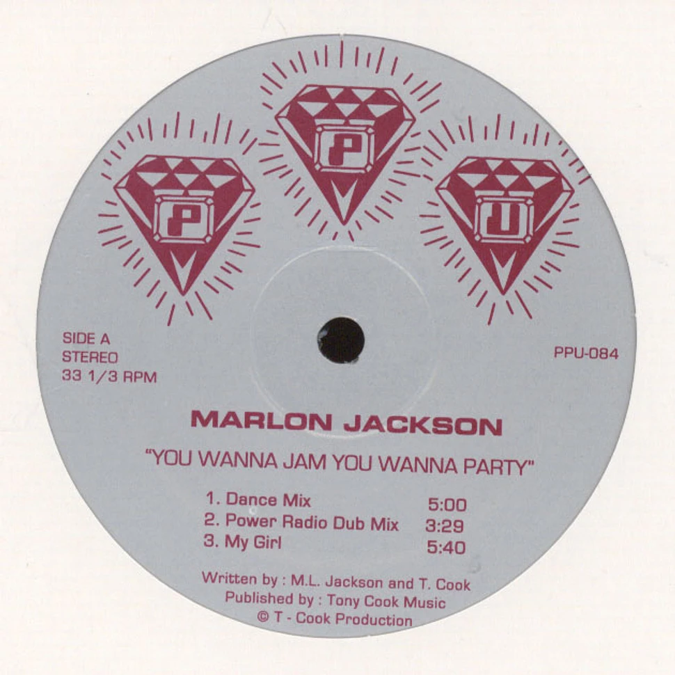 Marlon Jackson / Tony Cook - You Wanna Jam You Wanna Party / I Ain't Going Nowhere