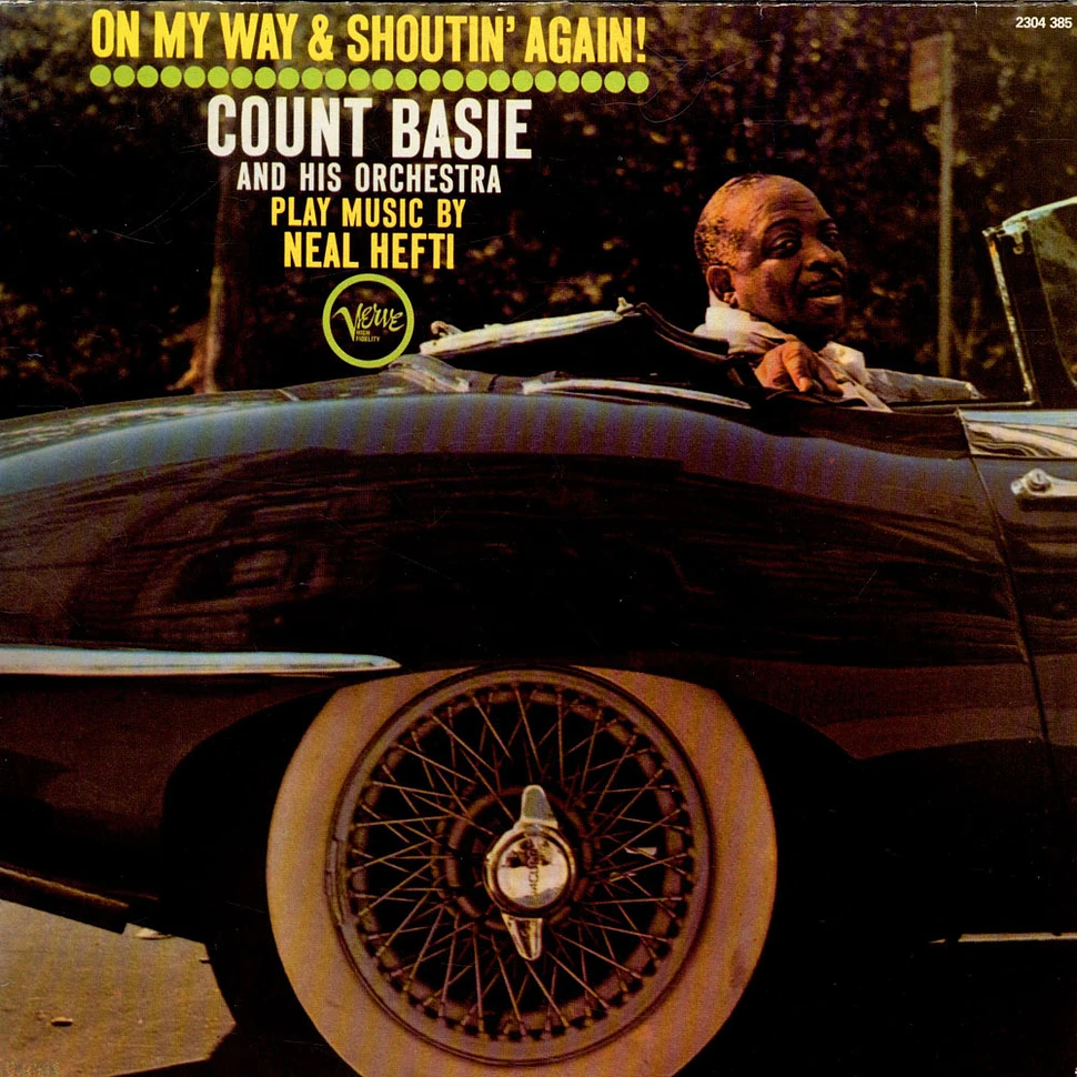 Count Basie Orchestra - On My Way & Shoutin' Again!