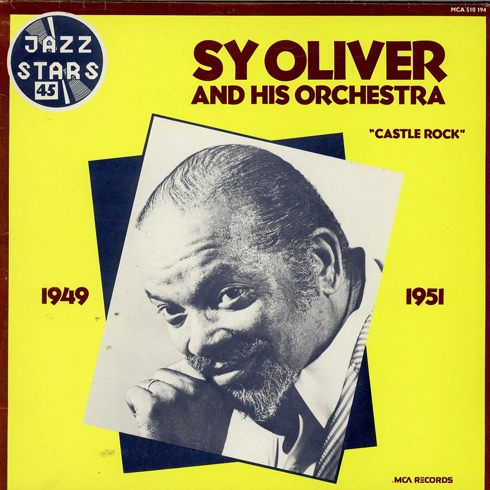 Sy Oliver And His Orchestra - Castle Rock 1949 - 1951