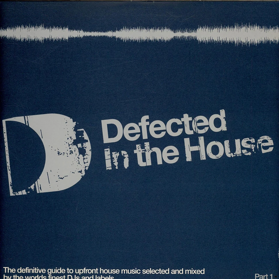 V.A. - Defected In The House (Part 1)