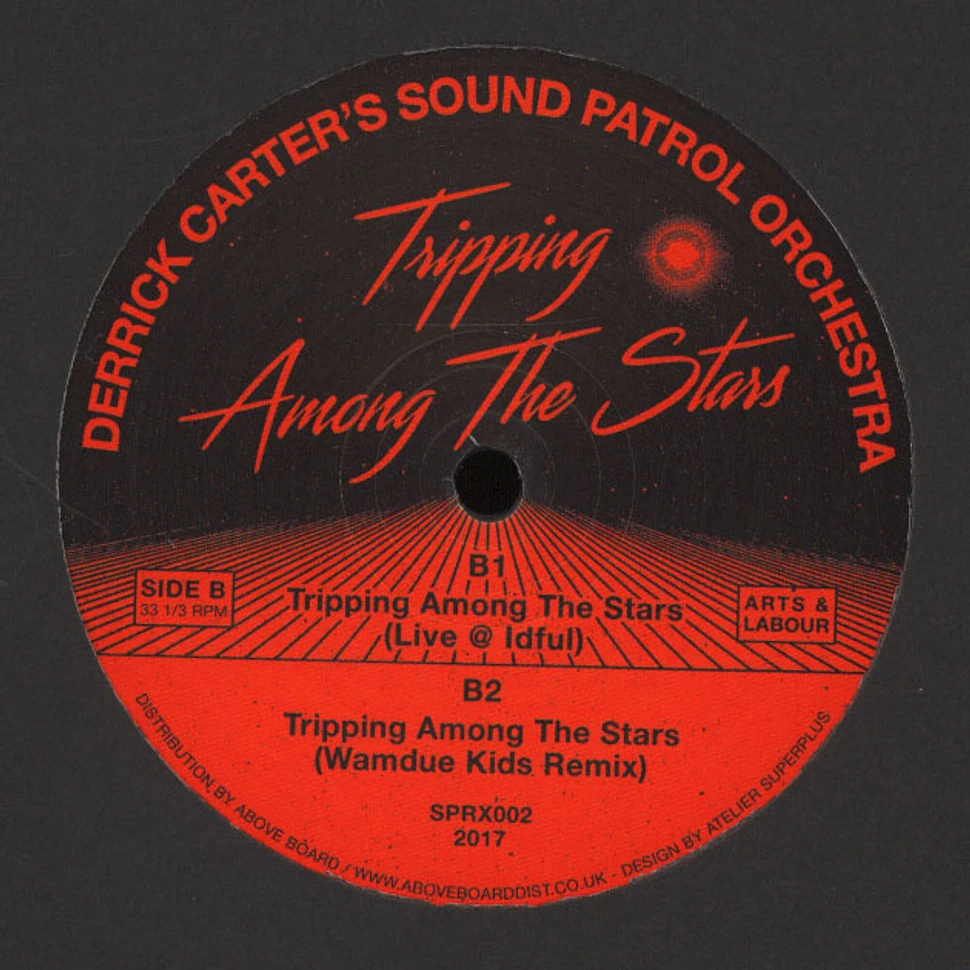 Derrick Carter's Sound Patrol Orchestra - Tripping Among The Stars