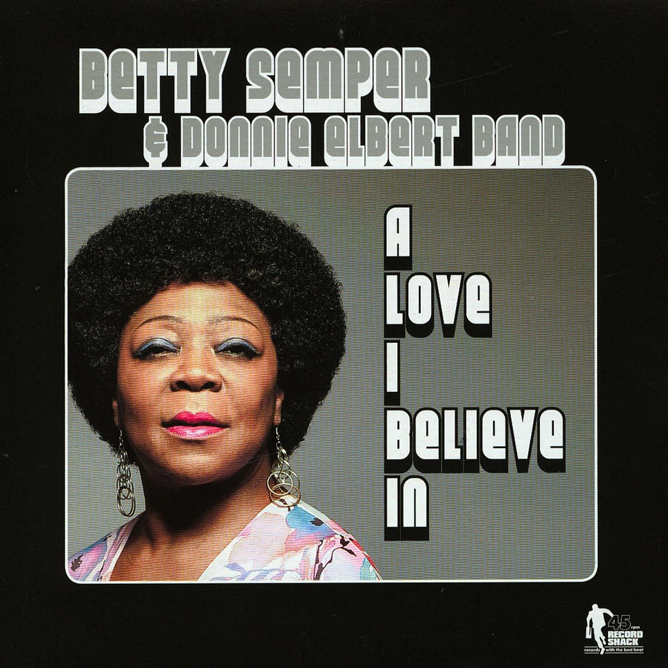 Betty Semper & Donnie Elbert Band - A Love I Believe In / A Love I Believe In Instrumental