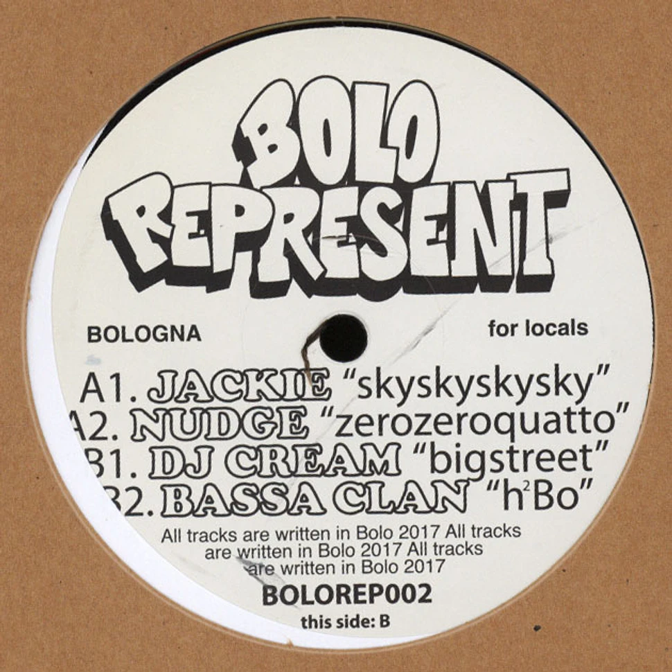 Jackie, Nudge, DJ Cream & Bassa Clan - Bolo Represent 002
